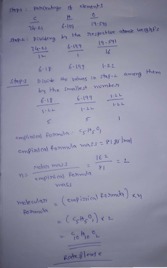 stept percentage of elements 74.21 6.129 19-59) Step-2: Dividing by the respective atomic weights 74.21 6.199 19.591 T 16 6.