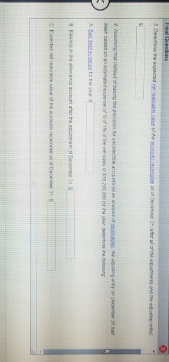 3. Determine the expected netreat of the accounts rece a s of cember 31 (after al mes ented the dog dry Assuming m e d basing