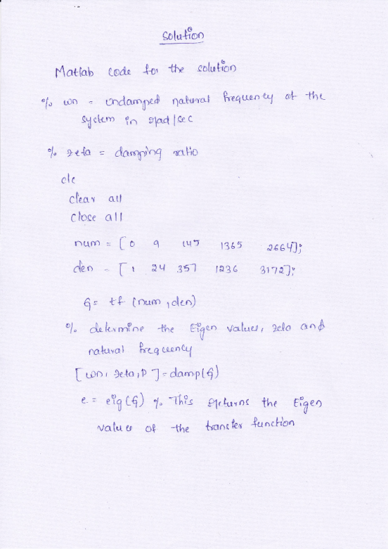 Solution Matlab code fo the colution Cleav at cloce all 35 1236 3172): 6 tf (num dlen) % doter mo?ne the E gen valuer pela a