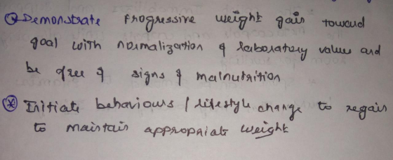 QDemonstrate progressive weight gais toward goal with noimalization & laboratory values and be free & signs & malnutrition ®