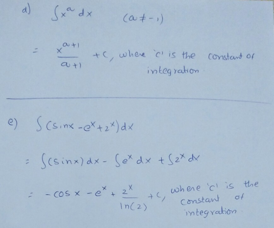 a) Sxa dx cat-1) ati X at constant of &c, where cis the integration e) S (sinx-ext2x) dx & Scsinx) dx - sex dx + 5 2x dx - –