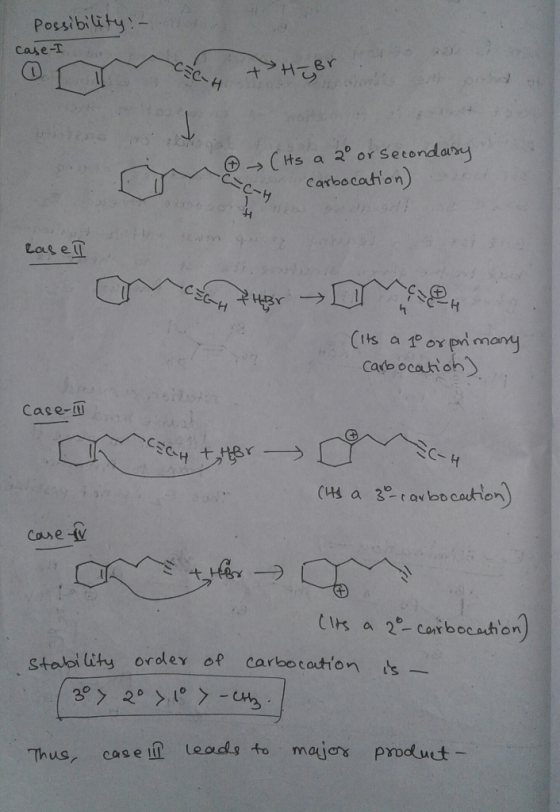 Case-I possibility: - nas csc + Huo Heer .(Its a 2 or Secondasy Carbocation) CH ease I (Its a 1 of primary Carbocation) Case-