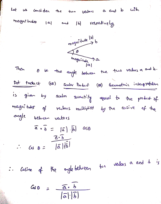 Let Considen the two with vectors a and b magnitudes lal and 161 respetively. magnitude 16l b magnitude sa lal Then o be the
