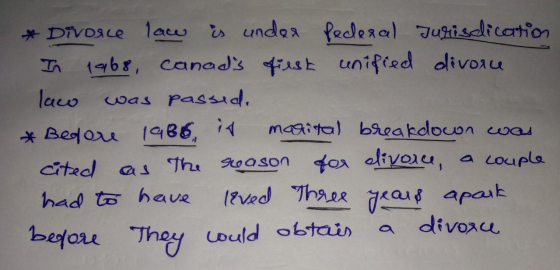 * Divorce law is under Pederal Turisdication In 1968, canads fiest unified divore laco was passid. * Before 1986, in marital