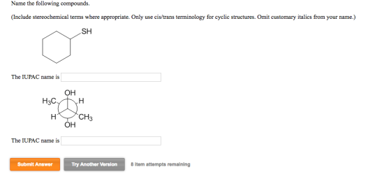 Name the following compounds. (Include stereochemi