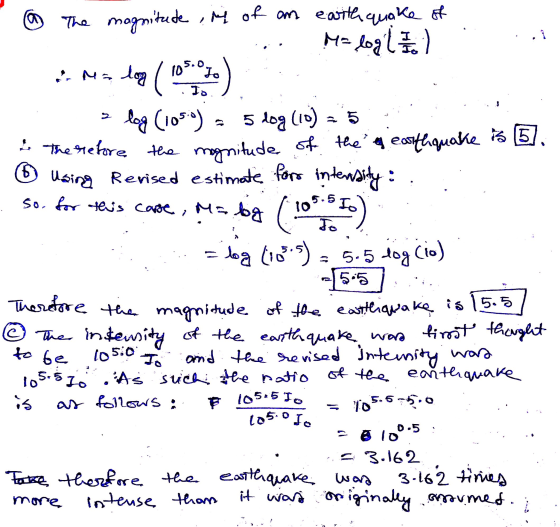 @ 1 Io. > so for this case, Malog to ) 3 The magnitude , M of an earthquake of M= log ( 7 ) 2. Mes log 105.07. log (1050) = 5