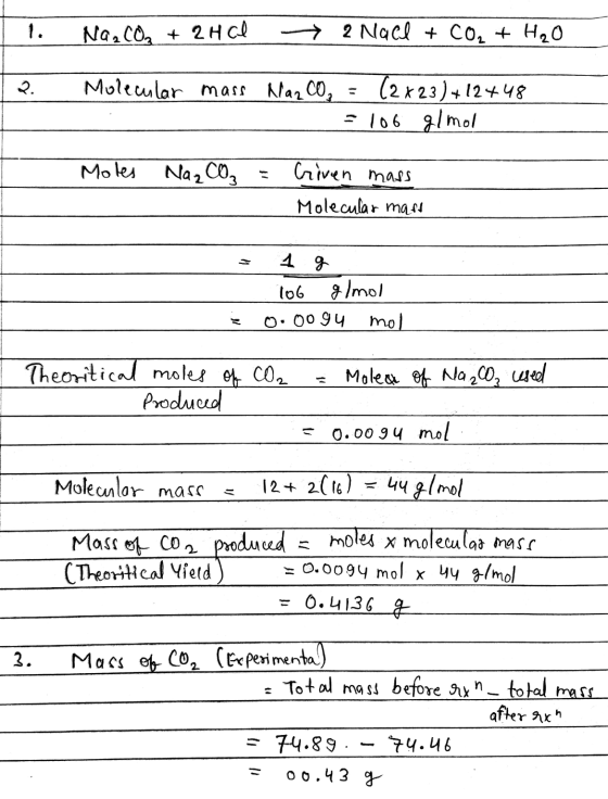 1 1. Nascoa + 2HCl -> 2 Nael + CO + H2O | 2. Molecular mass Narco, = (2x23)+12448 - =106 g/mol T Moles Na₂CO₃ = Criven mass M