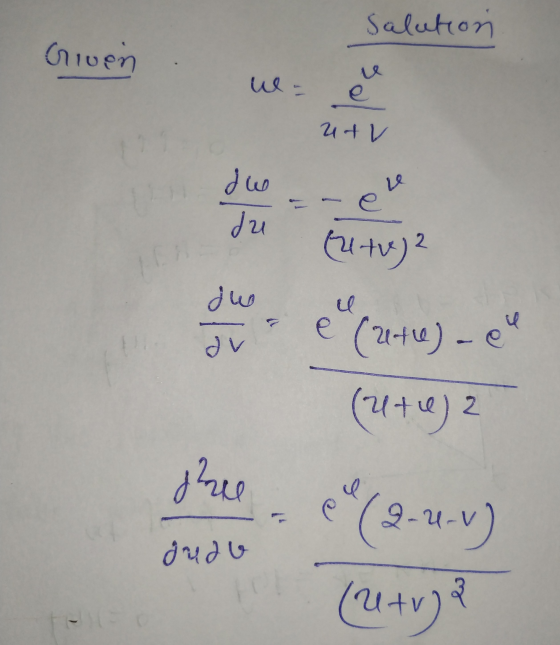Salution Given u- 21+ V Le I due e ju (u tv)? فال u dv e (te) - e (U+)2 shee eu judu (2-4-1) (u+v8 ३