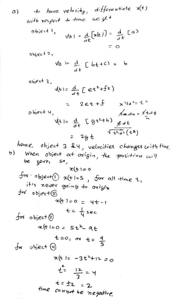 volo tity, differe hate 2(t) a) -b have Object l 匕 Object 2, object 3, d t E 2at hence, object 3 &Ч, velocities changu ith t