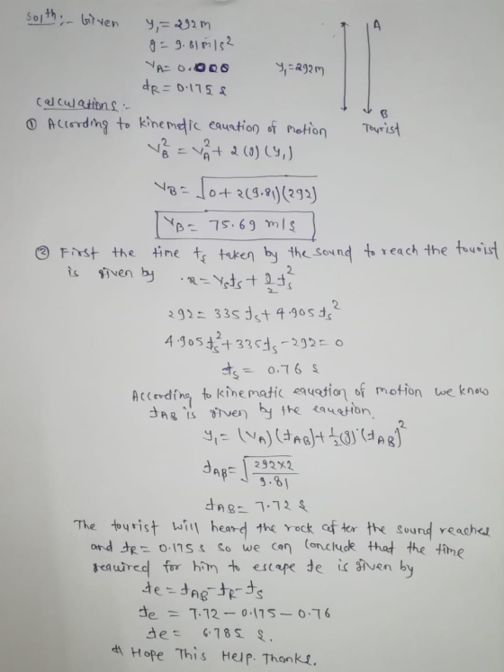 solth. - birven =292m g = 9.81 on 15² 9,-292m dR=0.1752 calculations : 0 According to kinematic equation of motion Tourist V