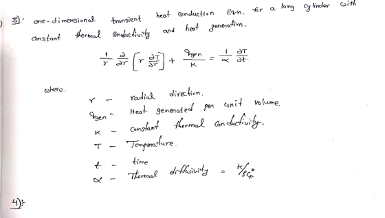 for a long cylinder with 2 I one-dimensional constant thermal transient Conductivity heat and conduction Ean heat generation,