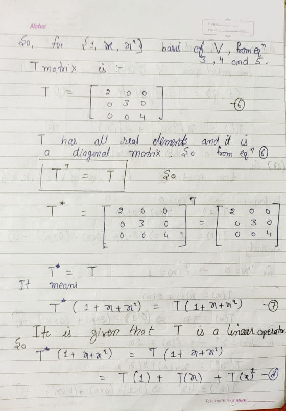 Notes Pate Duit So, for {1, M, } bass of V, from ea? 3, 4 and 5. I matrix 2 Oo 3 o 0 4 co I has all real elements and it is