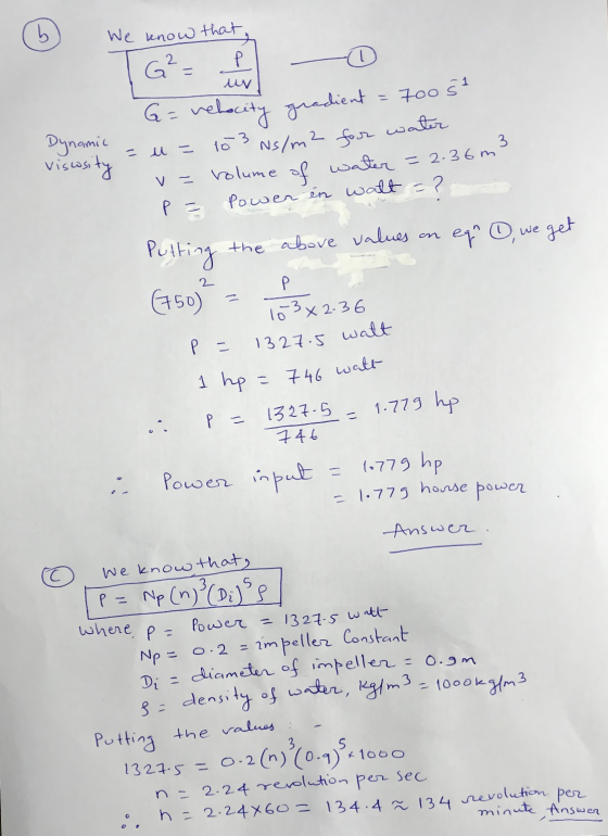 ی We know that, Р 6² = u 700 51 Dynamic viscsity u = o G = velocity gradient to 3 Ns/m2 four water rolume of water = 2.36 m²