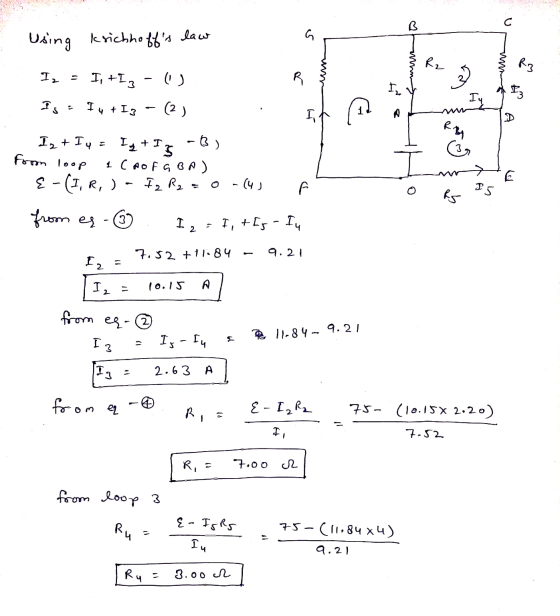 B с Using krickhoffs law G R2 R3 Iz (. 3 In I3 Iy Is (2) RABA I, +I R Iu +I3 it A Iz + Iy = I - 5 1 Crofa oa) E-(1, R, ) -
