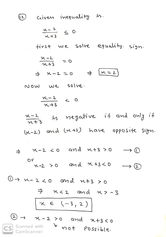 2 Given inequality es. - 2 r6+3 first we solve equality. sign. X-2 +3 =0 X-2 0 n = 2 Now we solve. x-2 < x+3 re-2 ret3 if and