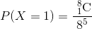 P(X=1)=\frac{ \ _{1}^{8}\textrm{C} }{8^5}