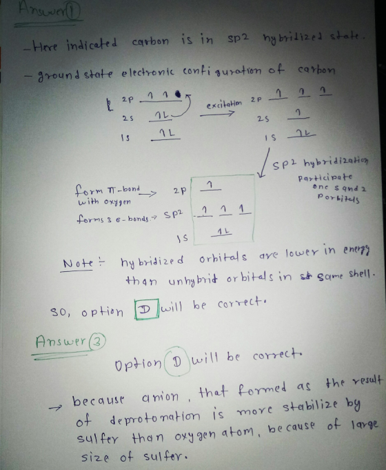 Anuwar -Hre indicated carbon is in sp2 hybrilized state. - round state electronic conti guration of carbon 2 P excitaHon 2 P