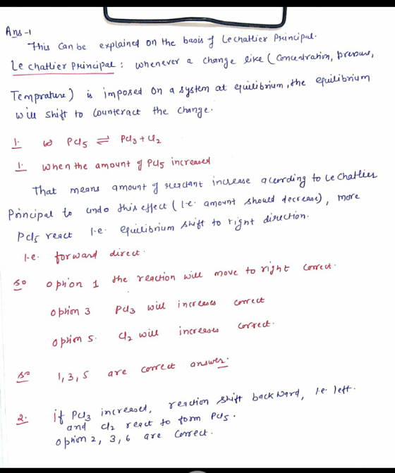 Ans- hu Can be explained on the beois Lechatier Principal Le chattier Pscincipal: whenever a Chanje gike Comuraim, preous Tem