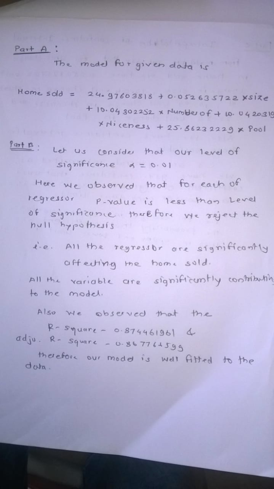 Part A: The muded for given dota ic Home sold = 24.97603818ナo.os2 63s7 2 2 xsize 灯4 i (eness + 25.6623 2229 x Pool Fort Le us