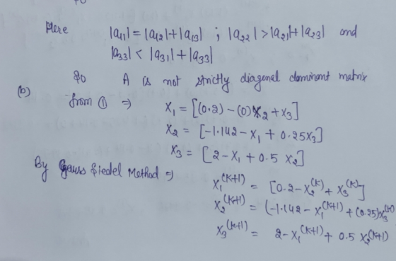 laga l>lag H 19:31 and A as not strictly diagenel dominant matrix b. Plere lail= laialt laial 1033|< lazıl+lazal 80 from o X=