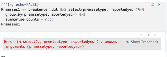 {r, echo=FALSE} Premises1 <- breakenter_dat %>% select(premisetype, reportedyear)%>% group_by(premisetype, reportedyear) %>