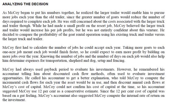 ANALYZING THE DECISION As McCoy began to put his numbers together, he realized the larger trailer would enable him to pursue