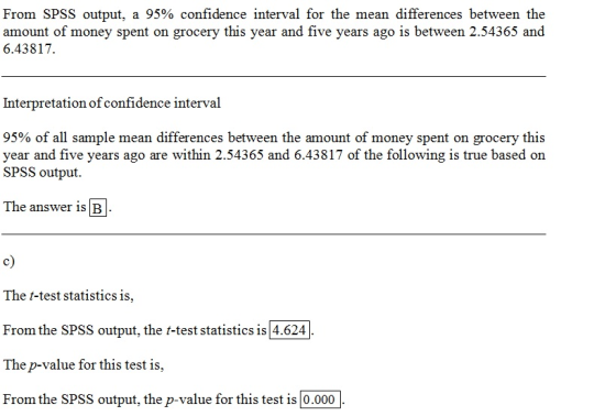 From SPSS output, a 95% confidence interval for the mean differences between the amount of money spent on grocery this year a