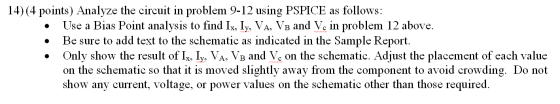 14)(4 points) Analyze the circuit in problem 9-12 using PSPICE as follows: Use a Bias Point analysis to find Ix, Iy, VA, VB a