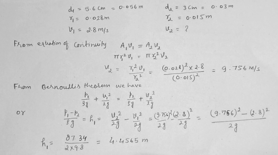 de = 5.6cm = 0.056 m da = 3cm = 0.03m Y = 0.028m r2 = 0.015m V = 2.8 mis 2 = 2 From equation of continuity A, U = A₂ 4₂ 1828