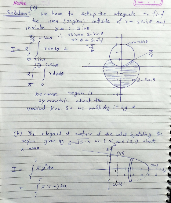Date : Solution : to find 4 +8=3 sino -T rdrdot Notes (9) we have to set up the the integrals the area (region) outside of r=