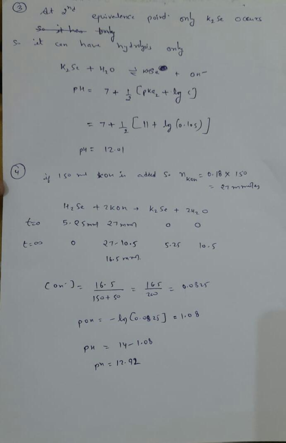 ② st and equivalence point only kg se occurs so it can have hydrolyns only Kyse +420 2 .0 t on- PH= 7+ & Cpka + lg 1) = 7+ 1
