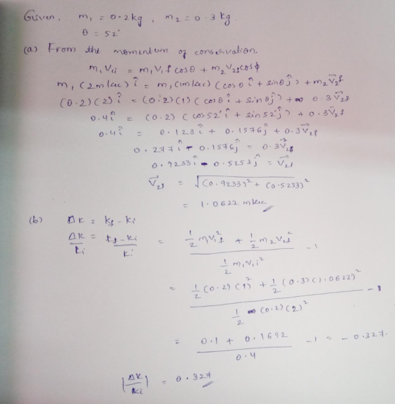 Giver 0-2k9 O3 (a) From the mamintum 0 consvalion M,Vi miVf caso + 2 mic2mlac)? m, Cim lecc) Ccososhoss t m v Co 2)015co3 8 s