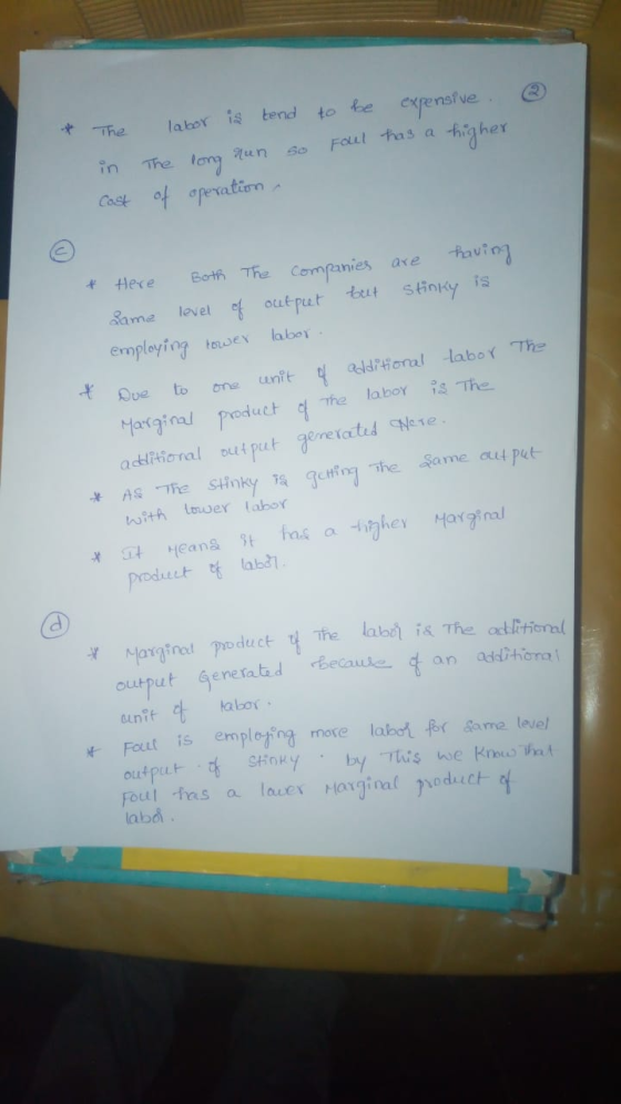 ② * to be expensive Foul has a higher The in cost labor is tend the long run so of operation * Here Both The companies are ha