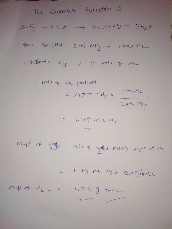 The Balanced Equation is 2NH2 +3 cuo - 3cu + N2 + 3H₂O from reacter and NH2 Irena + 13:4 Borde NH3 ? role of N2 1 mole of Ne