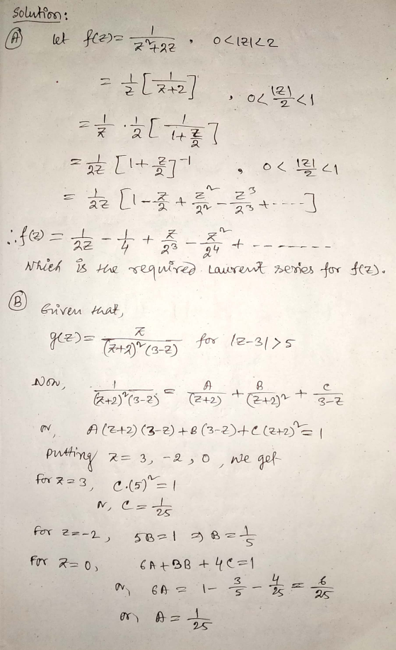 SWh에 A) let f(2)= 전 <시리<2 저2 02: 뭘시 2 나르 2 그글 자 [ 대를게 <월의 굴 다중 - ② - + - which is the required Laurent series for f(Z). 2근 9
