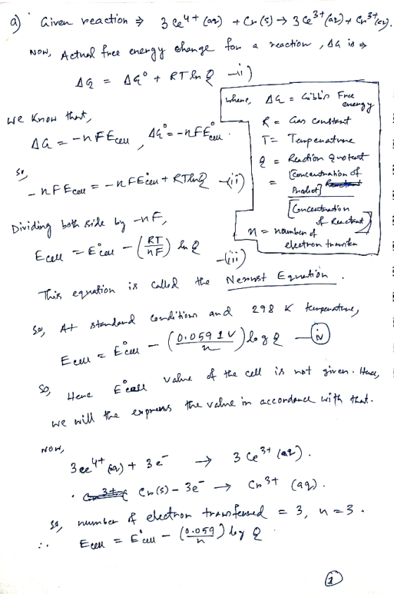 se g) Given reaction => 364+ (03) + C(s) + 363 (az) + cm3 7er). Now, Actual free energy change for a reaction , Ah is a - A