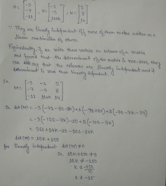 -3 -1 19- 3 1 W= -11 14 pthem canbe written as a aTe mone Jinaan combinaton oh othars. we wite these vectors ao column oha ma