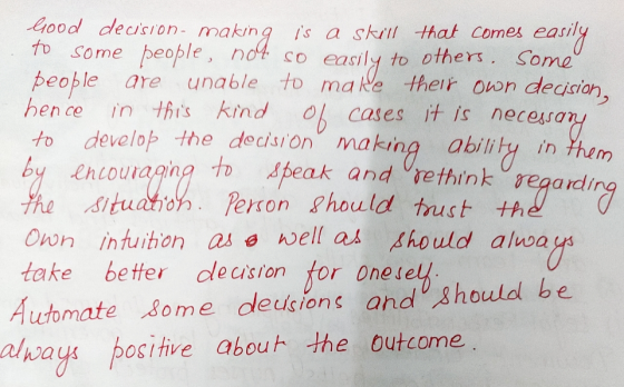 ood decision - making to Some eaily cO easily to others. Some /s a skil that Comes eas people, no are unable to make their ow
