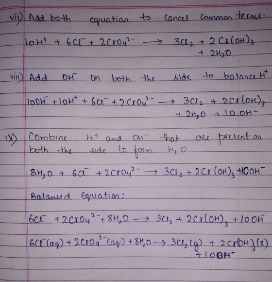 to vii) Add both equation lott + 6CE + 2 Croy2 cancel common terme 302 + 2 Cr (OH)3 + 2H20 Vil Add On on both the loot + lott