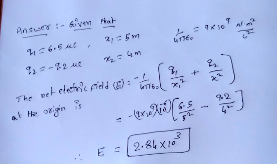 aiven that Answer- 9X10 215m 6.5 uc 4T760 2-9.2 ue net elechc Fiel (E)- UTT60 The atthe 0igin 9.2 5.9 2 4 3 2.84X10