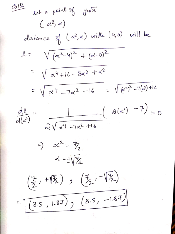 12 12 eet a point of (2²,) your ance distance of (2,«) with (4,0) will be l= V(x2-4? +(2-0)? EV24+16 – 862 +42 =V&4_7Q² +16 -