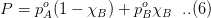P = p^o_{A}\(1-\chi_{B})+p^o_{B}\chi_{B}\;\;..(6)