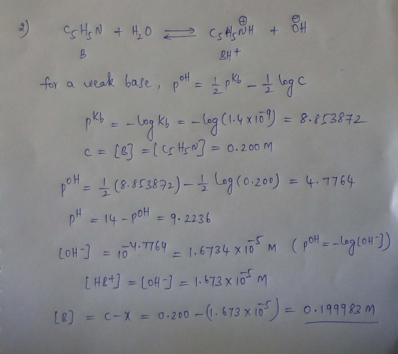 2) - - CANH + G H₂ N + H₂O B BH + for a weak base, pot = 1 pkb - I loge pkb log kb = -log (1.4x109 = 8.653872 c = {B} = ( CJ