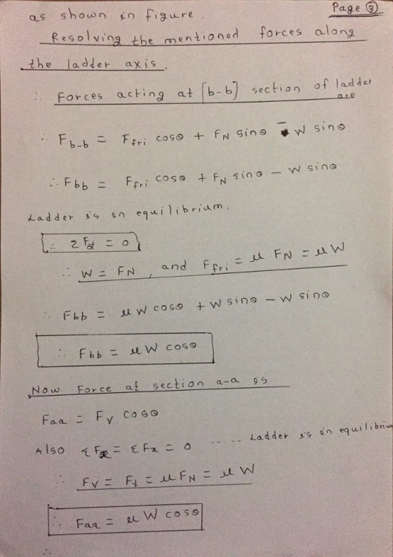 ag e Resolvioa the mentioned forces along the ladder axis Forces acting at b-b section of lad det F b kad der an eqilibriu a.