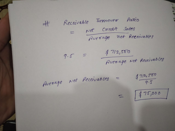 Tunove Receivable Ratio Credsit Net Scutes 11 net Reeeivables Ανε ταφο $7/2,500 9.5 11 Aves age Net Receivab (ep 7/2, SO0 Au