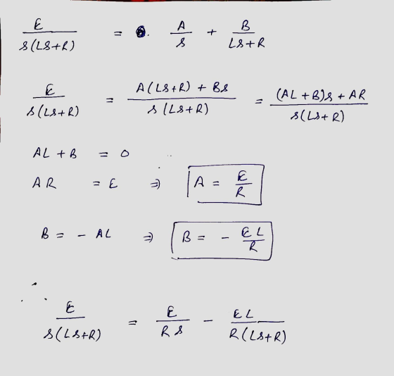 E als A s + B L&+R s(18+) E S(LS+R) AllStR) + B8 SILS+R) (AL +B) 8 + AR (LSER) AL + B - o AR = E A = ala B = AL B EL R E E EL
