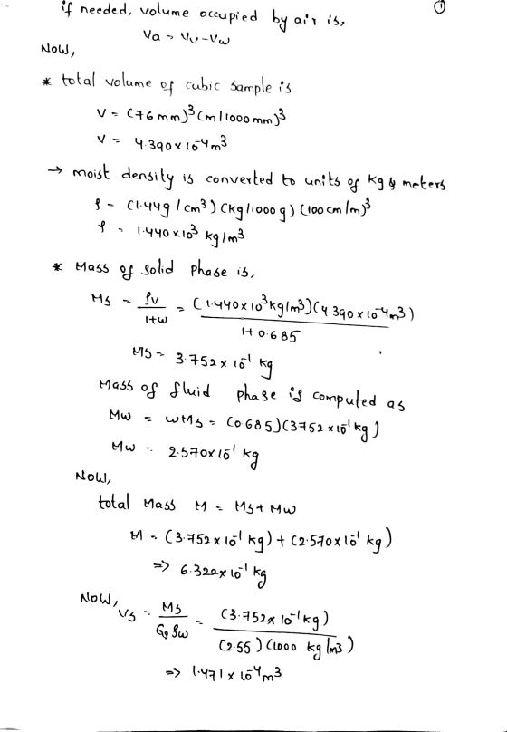 of needed, volume occupied by air is, Vahe-vw Now, j3 * total volume of cubic Sample is v=C76 mm)3 cm 11000 mm V- 4.390x104m3
