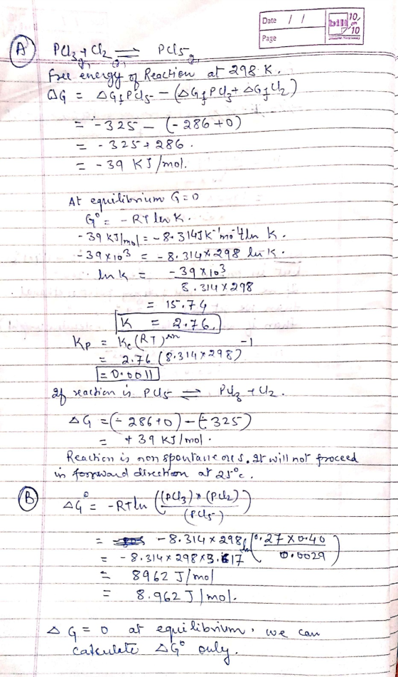 Date 110 10 Page CA Pelza - 39 kJlmol -39x10} 2 ych Pulsa free energy of Reaction at 298k. QG = DG 1 Peg - (064 P U+06242) =-