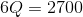 6Q=2700