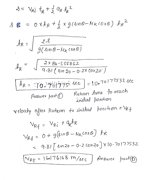 &= Vai tp + 1/2 AR dp ² 8 h = oxfRt 1 x g(sino-MK 2000) AR² AR= | 25 J 968100-MR COBOJ fez / 2* 86-556862 TR v 9.81€ sin 20 -